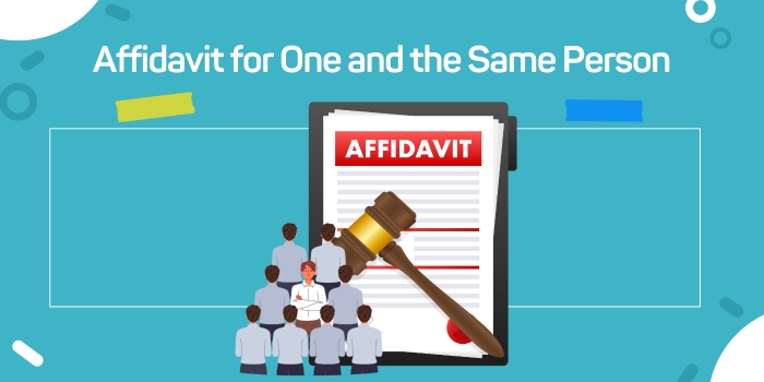 Affidavit for One and the Same Person – Complete&nbsp;Guide